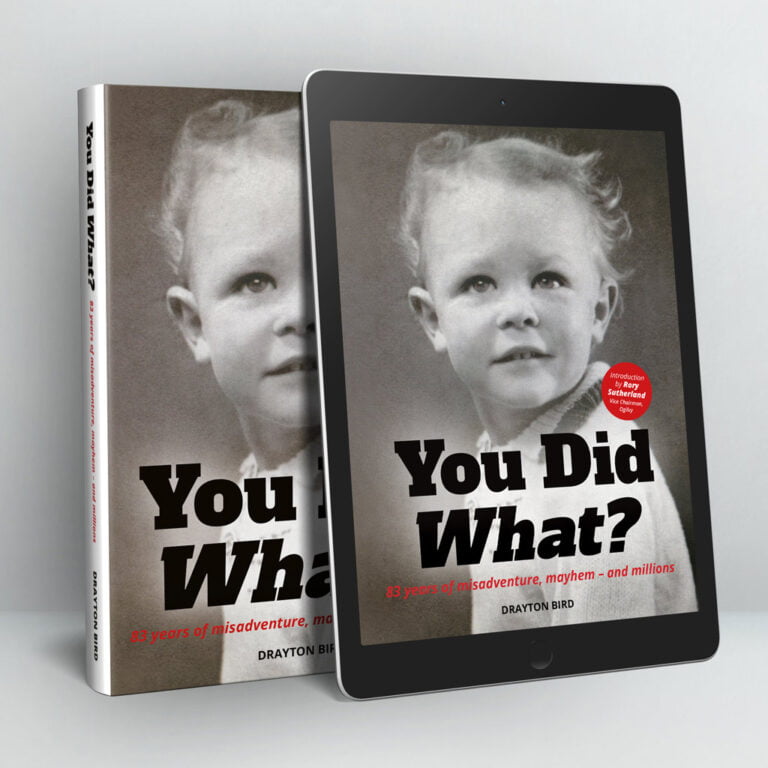 Cover design for Drayton Bird's 'You Did What?'